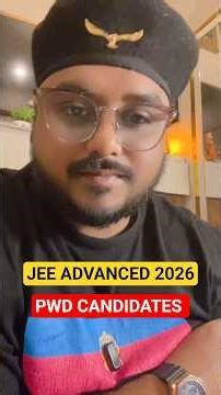 JEE Advanced 2026 PwD Candidates 🚨 COMPLETE GUIDE | Reservation, Cutoff, IIT Seats (Must Watch!)