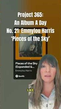 My goal to listen to a new album everyday this year. No. 21 Emmylou Harris 'Pieces of the Sky'