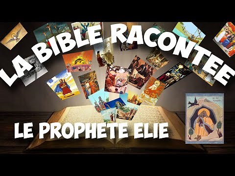 L'histoire du prophète Elie racontée aux enfants