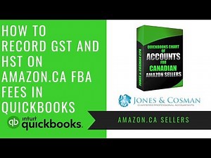 Recording GST and HST from Amazon.ca FBA Fees In Quickbooks