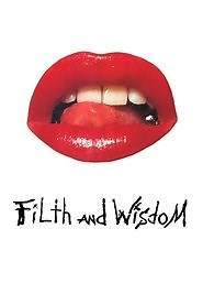 Filth and Wisdom (2008) - AZ Movies