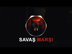 Savaş Marşı | The War Anthem | V2 | Remix