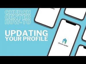 Church Center | Updating Your Profile Information
