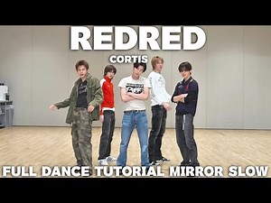 CORTIS-REDRED FULL DANCE TUTORIAL MIRROR SLOW