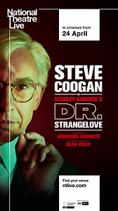 ⭐⭐⭐⭐⭐ - Broadway World. 7 x BAFTA Award winner Steve Coogan is remarkable as he takes on four roles in the explosively funny adaptation of Stanley Kubrick’s comedy masterpiece DR. STRANGELOVE. See it at Palace from April 24-29 only! | Palace Cinemas | Facebook