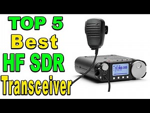 TOP 5 Best HF SDR Transceiver Review 2024