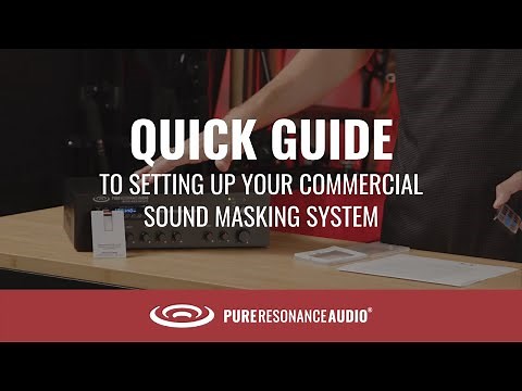 Quick Guide to Setting Up Your Commercial Sound Masking System