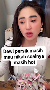 Dewi persik masih mau nikah soalnya masih hot | Dewi Perssik