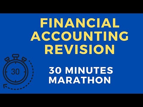 Financial Accounting Revision/Overview