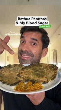 EP408: Bathua Parathas & My Blood Sugar - Paratha Series