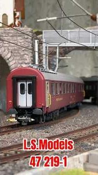 00775🇨🇭 #L.S.Models 47 219.1 #modellbahn #modeltrains #WR #ferrocarril #train #SBB #ทางรถไฟ
