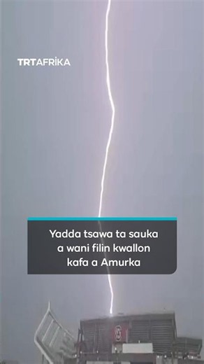 Yadda tsawa ta sauka a wani filin kwallon kafa a Amurka