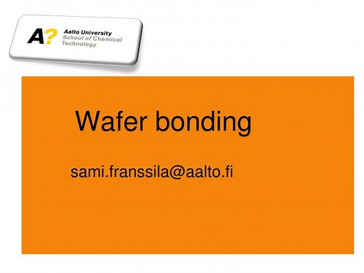 Wafer bonding - SlideServe