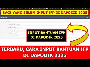 CARA INPUT BANTUAN IFP ATAU SMART TV DI DAPODIK 2026