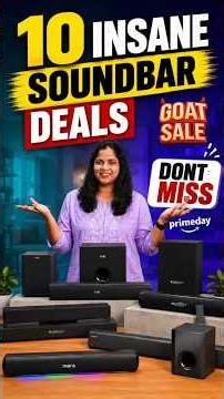 Best Soundbar Deals 🔥 Prime Day & Flipkart GOAT Sale 2026!