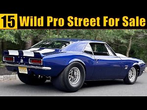 15 Insane Pro Street Cars for Sale – Classic Muscle Cars & Custom Hot Rods