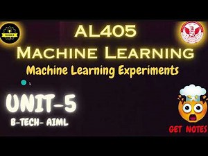 AL-405 | Machine Learning Experiments Unit 5 One Shot | RGPV | Exam IMP #procoderjii i