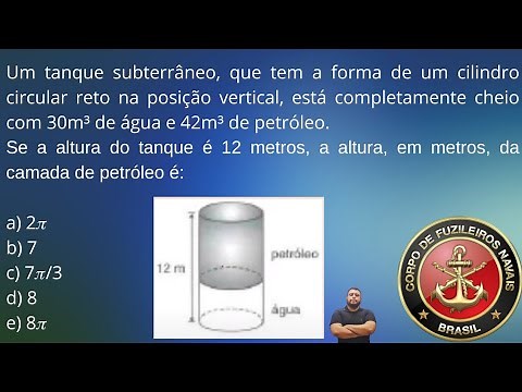 CFN 2021 | Um tanque subterrâneo, que tem a forma de um cilindro circular reto na posição vertical