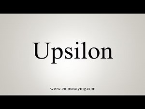 How To Say Upsilon