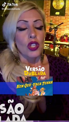 Nem que a Vaca Tussa - Versão Dublada por Taryn Szpilman