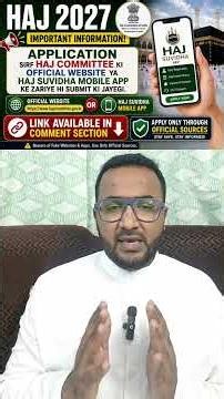 Haj 2027 Online Application | Official Website & HAJ SUVIDHA App | Step-by-Step Registration Guide