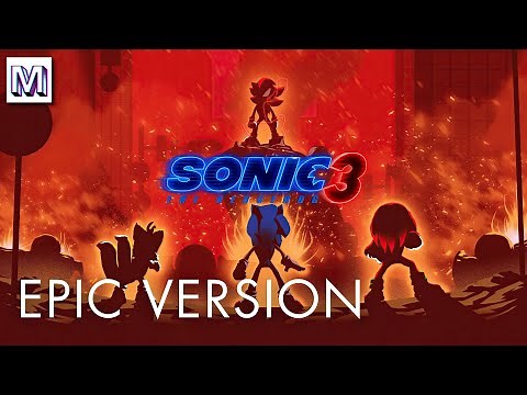 Sonic 3 Soundtrack "Live & Learn" | EPIC VERSION (w/ Junkie XL Version)