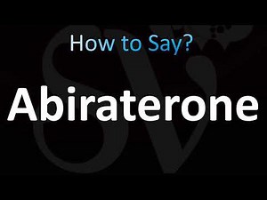 How to Pronounce Abiraterone (CORRECTLY!)