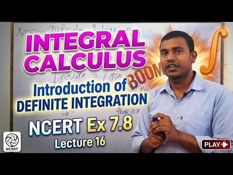 Class 12 Maths Chapter 7 Exercise 7.8 Introduction | Definite Integrals | NCERT