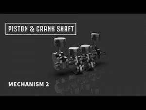 Piston & Crank Shaft assembly | Animation with components for Fusion 360, Solidworks, Catia users