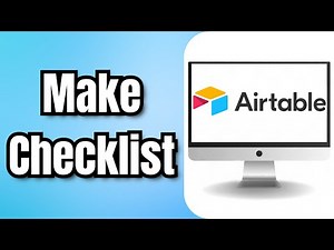 How To Make Checklist In Airtable - Full Guide