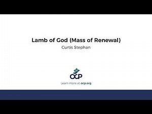 Lamb of God (Mass of Renewal)