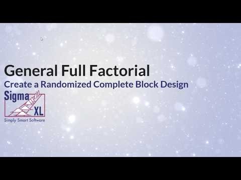 Creating an RCBD with General Full Factorial DOE in SigmaXL