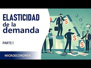 Elasticity of demand - part 1 / 5