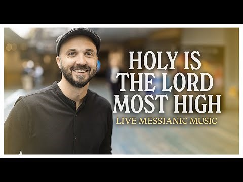 Joshua Aaron 🎶 Holy is the Lord Most High LIVE