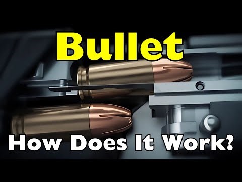 How Does a Bullet Work?