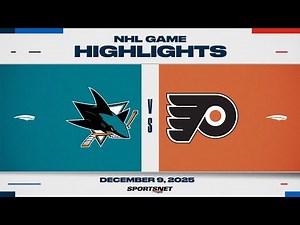 NHL Highlights | Sharks vs. Flyers - December 9, 2025