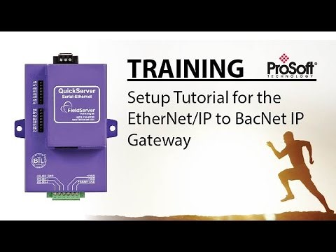 Set Up: EtherNet/IP to BacNet IP Gateway