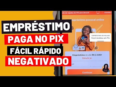 TESTEI O EMPRÉSTIMO PESSOAL ONLINE PARA NEGATIVADO QUE APROVA RÁPIDO E PAGA NO PIX