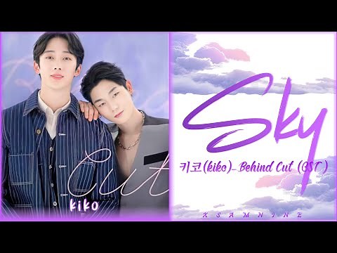 키코 KIKO – SKY – Behind Cut OST