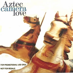 Aztec Camera - Love
