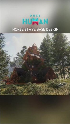 Cozy Norse Stave Base Design in Once Human! #oncehuman #basebuilding #neteasegames