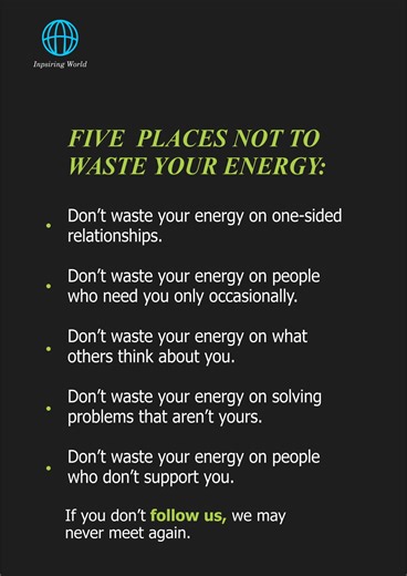 14K views · 168 reactions | 5 places you should not waste your energy  #facts #inspiration #psychology | Inspiring World | Facebook