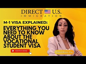M-1 Visa | Everything You Need To Know About The Vocational Student Visa | Direct U.S. Immigration