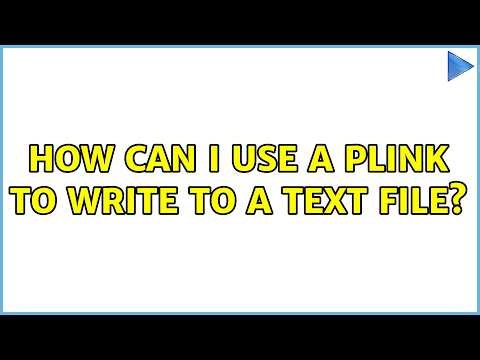 How can I use a plink to write to a text file?