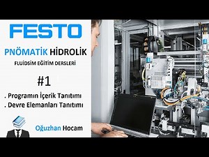 DERS 1 - FLUIDSIM PNÖMATİK ARAYÜZÜ İLE PNÖMATİK DEVRE ELEMANLARININ TANITIMI