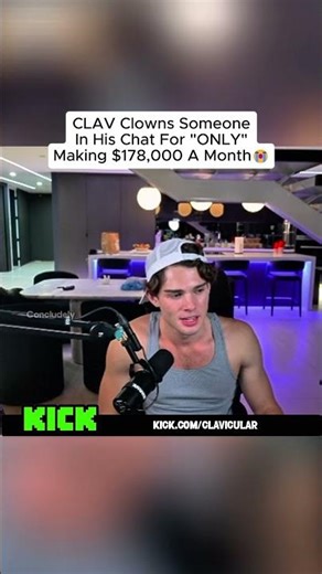 CLAV Clowns Someone In His Chat For "ONLY" Making $178,000 A Month😭