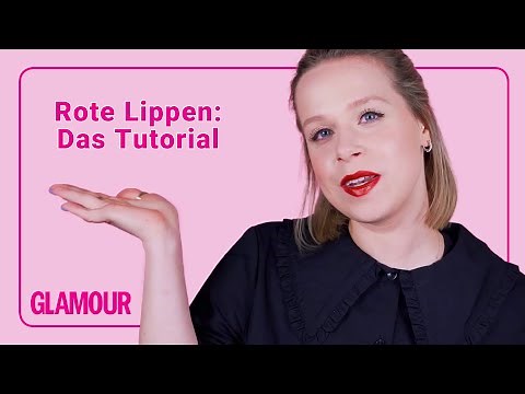 Rote Lippen: Das Tutorial – so schminkst du sie! | Beauty Basics Bootcamp #12 | GLAMOUR Germany