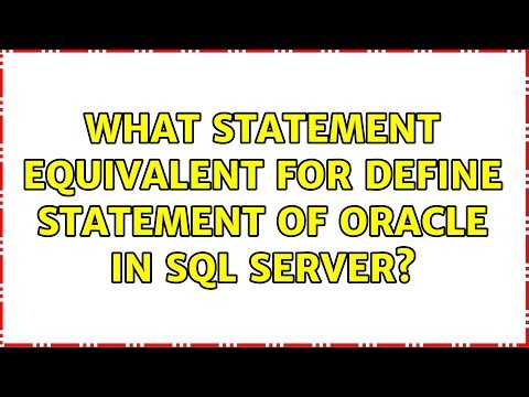 What statement equivalent for DEFINE statement of Oracle in SQL Server?