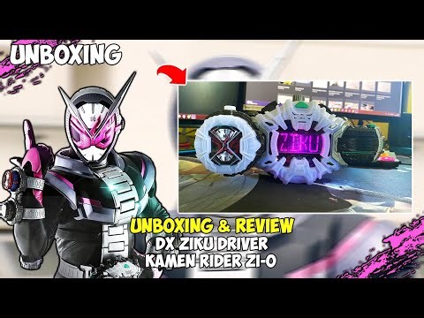 UNBOXING & REVIEW! DX ZIKU DRIVER KAMEN RIDER ZIO!