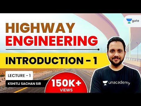 Highway Engineering | Introduction L - 1 | GATE Civil Engineering